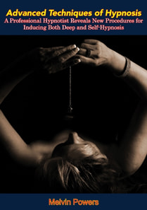 Advanced Techniques of Hypnosis