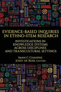 Evidence-Based Inquiries in Ethno-STEM Research