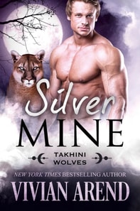 Silver Mine: Takhini Wolves #2
