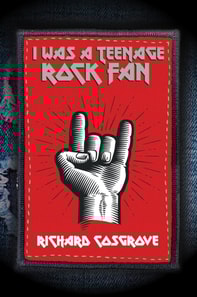I Was a Teenage Rock Fan!