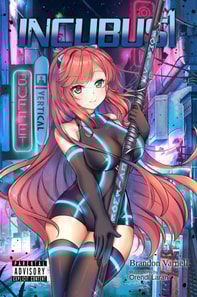 Incubus, Volume 1 (Light Novel)