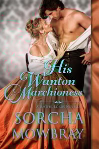 His Wanton Marchioness