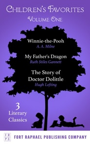 Children's Favorites - Volume I - Winnie-the-Pooh - My Father's Dragon - The Story of Doctor Dolittle