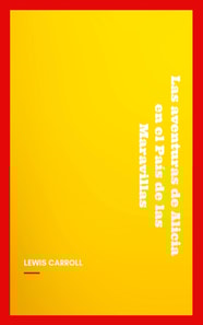 Las aventuras de Alicia en el País de las Maravillas