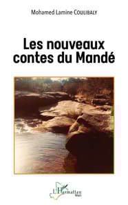 Les nouveaux contes du Mandé