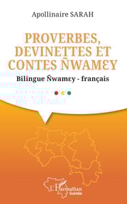 Proverbes, devinettes et contes Ñwamɛy