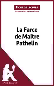 La Farce de maitre Pathelin (Fiche de lecture)
