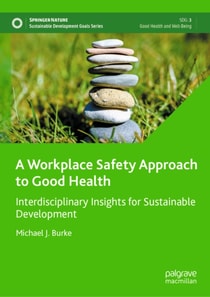 Workplace Safety Approach to Good Health