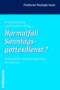 Normalfall Sonntagsgottesdienst?