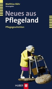 Neues aus Pflegeland