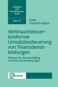Verbrauchsteuerkonforme Umsatzbesteuerung von Finanzdienstleistungen