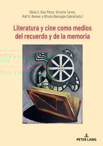 Literatura y cine como medios del recuerdo y de la memoria