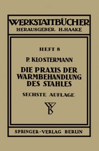 Die Praxis der Warmbehandlung des Stahles