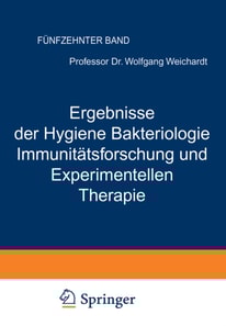 Ergebnisse der Hygiene Bakteriologie Immunitätsforschung und Experimentellen Therapie