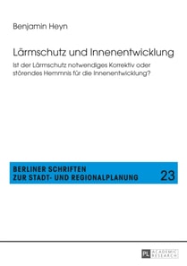Laermschutz und Innenentwicklung