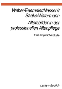 Altersbilder in der professionellen Altenpflege