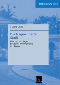 Die fragmentierte Stadt