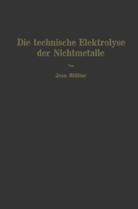 Die technische Elektrolyse der Nichtmetalle