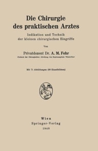 Die Chirurgie des praktischen Arztes