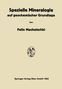 Spezielle Mineralogie auf geochemischer Grundlage
