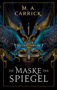 Die Maske der Spiegel