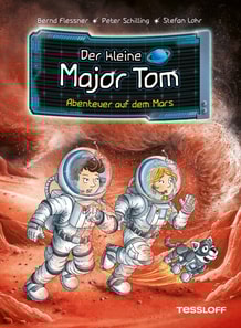 Der kleine Major Tom. Band 6. Abenteuer auf dem Mars