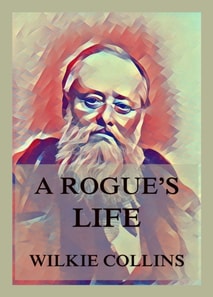 Rogue's Life