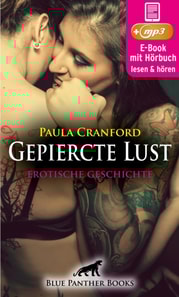 Gepiercte Lust | Erotik Audio Story | Erotisches Hörbuch
