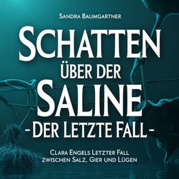 Schatten uber der Saline - Der letzte Fall