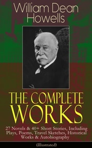 Complete Works of William Dean Howells
