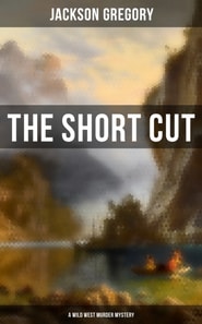Short Cut (A Wild West Murder Mystery)