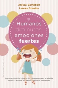 Humanos diminutos, emociones gigantes