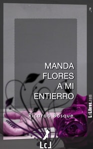 Manda flores a mi entierro