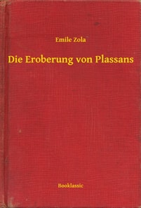 Die Eroberung von Plassans