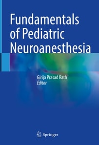 Fundamentals of Pediatric Neuroanesthesia