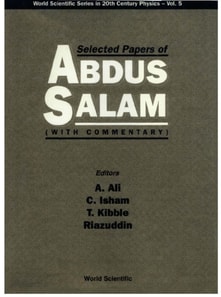 Selected Papers Of Abdus Salam (With Commentary)