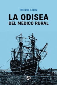 La odisea del médico rural