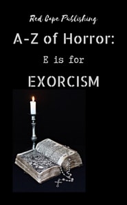 E is for Exorcism