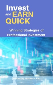 Invest and Earn Quick: Mastering Technical Analysis of the Financial Markets