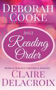 Reading Order for Deborah Cooke's Contemporary Romances and Paranormal Romances, and Claire Delacroix's Medieval Romances