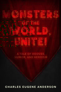 Monsters of the World, Unite!