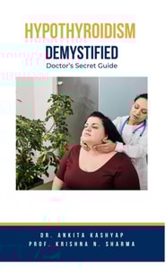 Hypothyroidism Demystified: Doctor's Secret Guide