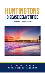 Huntingtons Disease  Demystified: Doctor's Secret Guide
