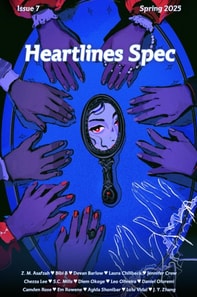 Heartlines Spec, Issue 7 (Spring 2025)