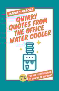 Quirky Quotes from the Office Water Cooler