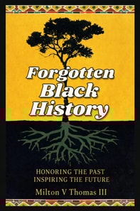 Forgotten Black History