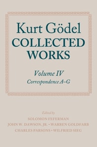 Kurt Godel: Collected Works: Volume IV