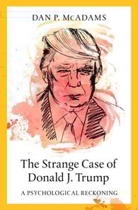 Strange Case of Donald J. Trump
