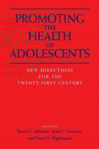 Promoting the Health of Adolescents