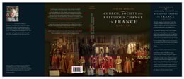 Church, Society, and Religious Change in France, 1580-1730